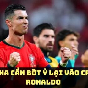 Bồ Đào Nha Cần Bớt Ỷ Lại Vào Cristiano Ronaldo Nếu Muốn Vô Địch Euro 2024