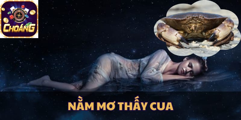 nằm mơ thấy cua