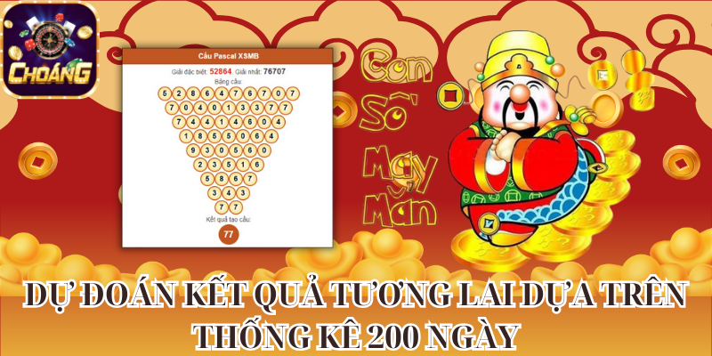 Cách thống kê xổ số 200 ngày đơn giản mà hiệu quả cho người chơi