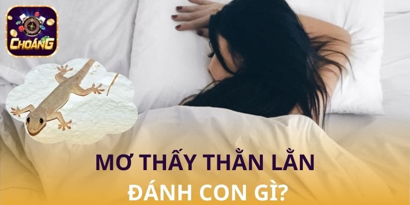 mơ thấy thằn lằn